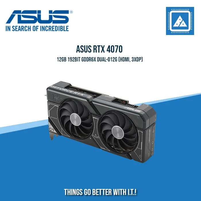 ASUS RTX 4070 12GB 192BIT GDDR6X DUAL-O12G (HDMI, 3XDP)