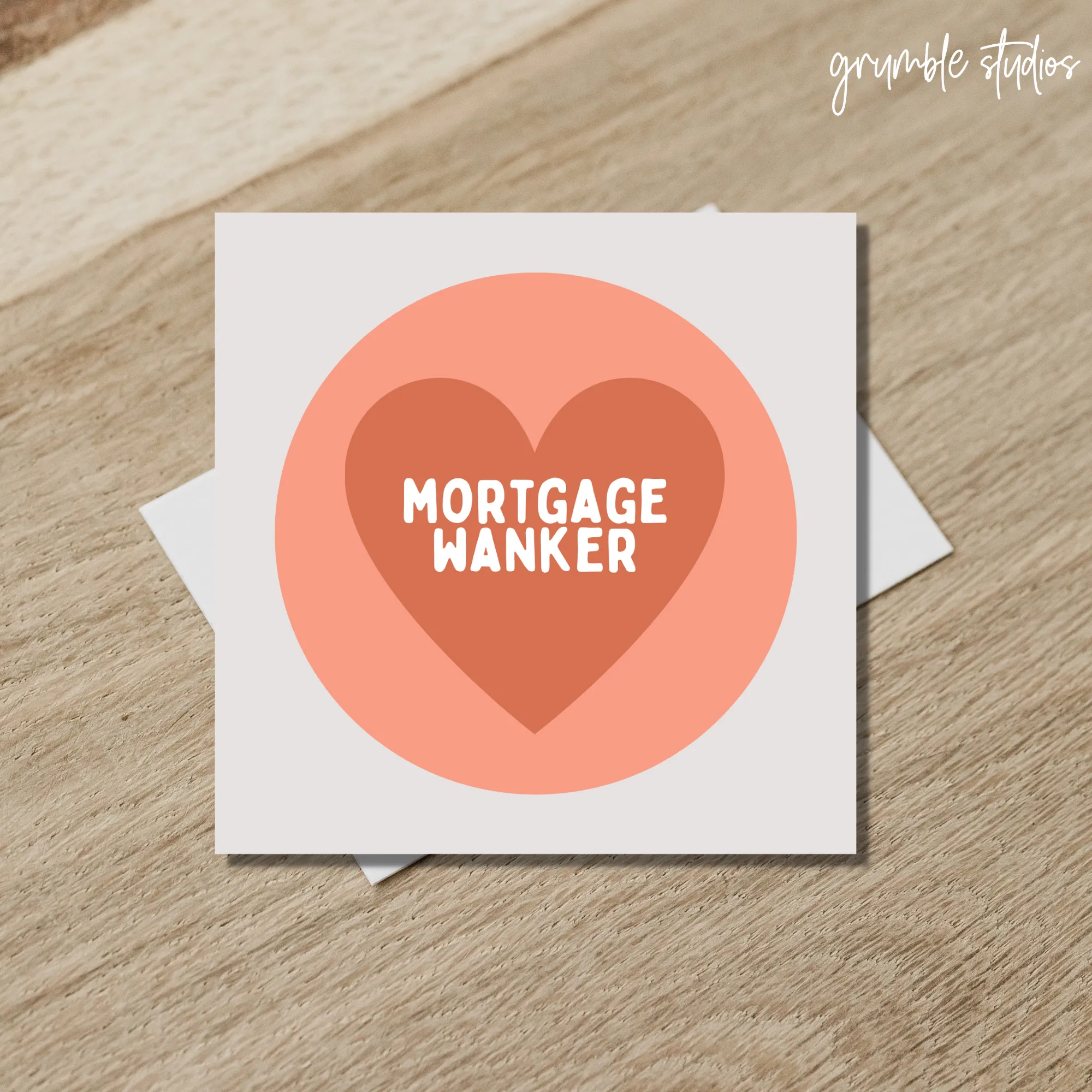 Mortgage W*nker Card