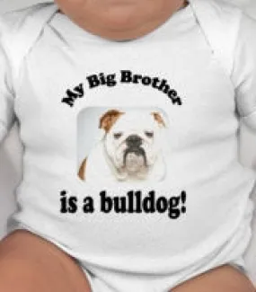 My Big Brother is A Bulldog - Bulldog Gift - Bulldog Baby - Bulldog Gifts - Custom Bulldog Clothing - Personalized Baby Shower Gifts - Baby
